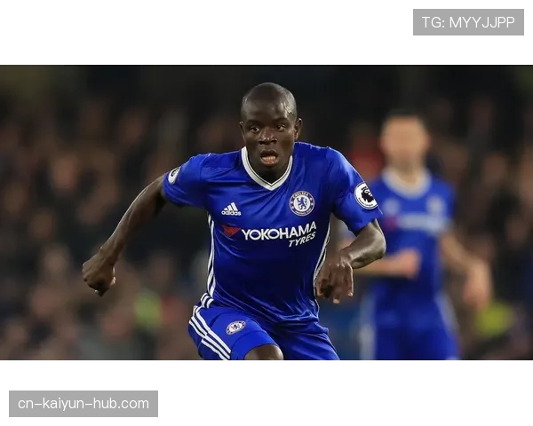 在稳固防守下卡塞米罗与坎特中场拦截能力呈现分化趋势